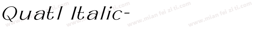 Quatl Italic字体转换